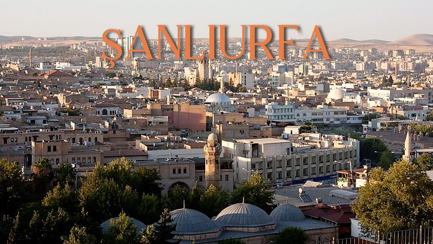 Şanlıurfa’ya Gelenler Dikkat!