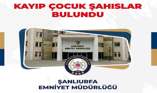 Şanlıurfa'da Kayıp 3 Çocuk Bulundu ve Ailelerine Teslim Edildi