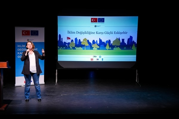 Eskişehir'de &Prime;İklim Değişikliğine Karşı Güçlü Eskişehir Projesi&Prime; hayata geçiriliyor