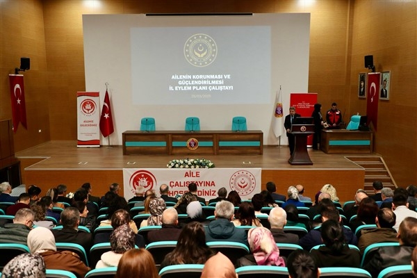 Ordu'da Ailenin Korunması ve Güçlendirilmesi İl Eylem Planı Çalıştayı yapıldı