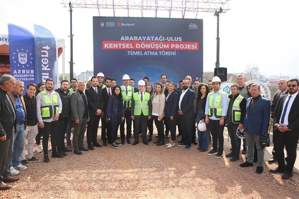 Bursa Büyükşehir, Arabayatağı’nda kentsel dönüşümü başlattı
