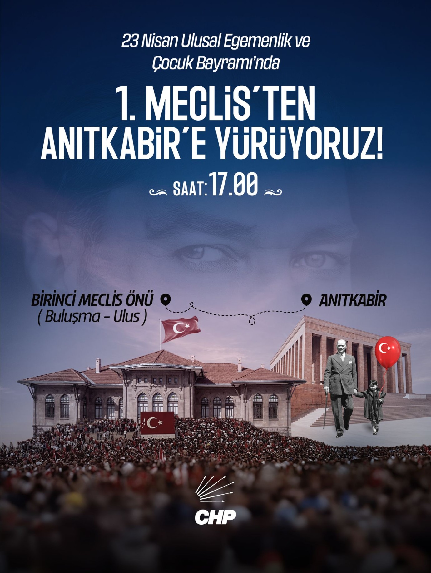 23 Nisan’da Anlamlı Yürüyüş: 1. Meclis’ten Anıtkabir’e Adımlıyoruz