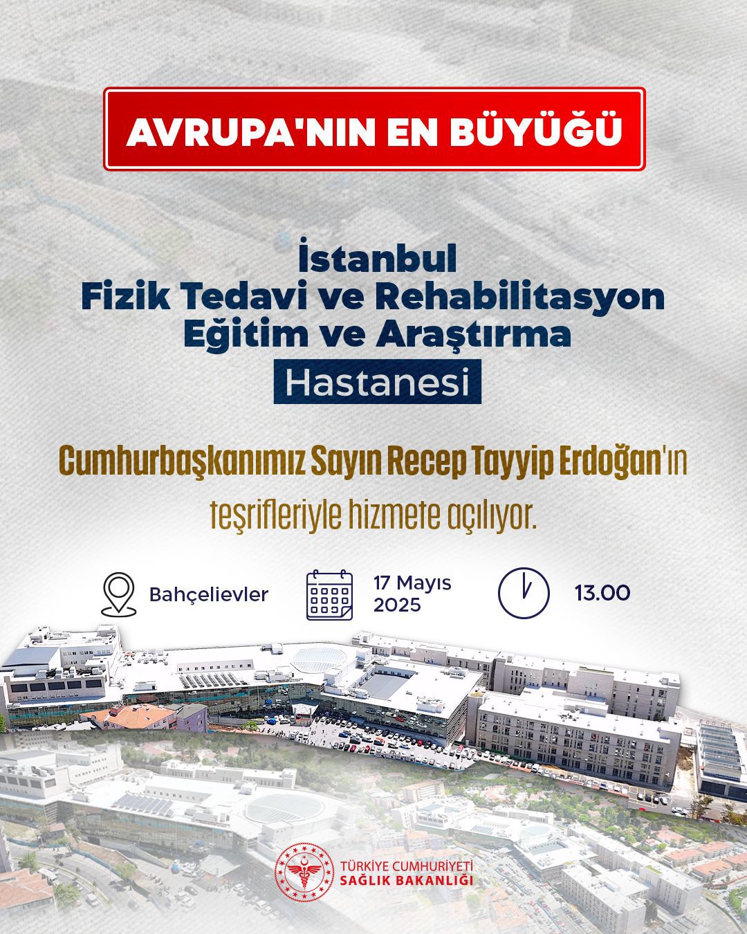 Cumhurbaşkanı Erdoğan’ın Katılımıyla 705 Yataklı Dev Hastane Açılıyor