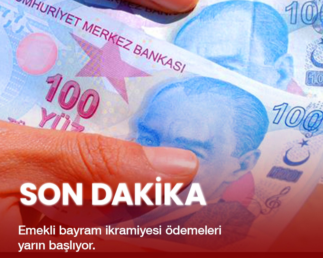 Emekliye Bayram İkramiyesi Yarın Hesaplarda!