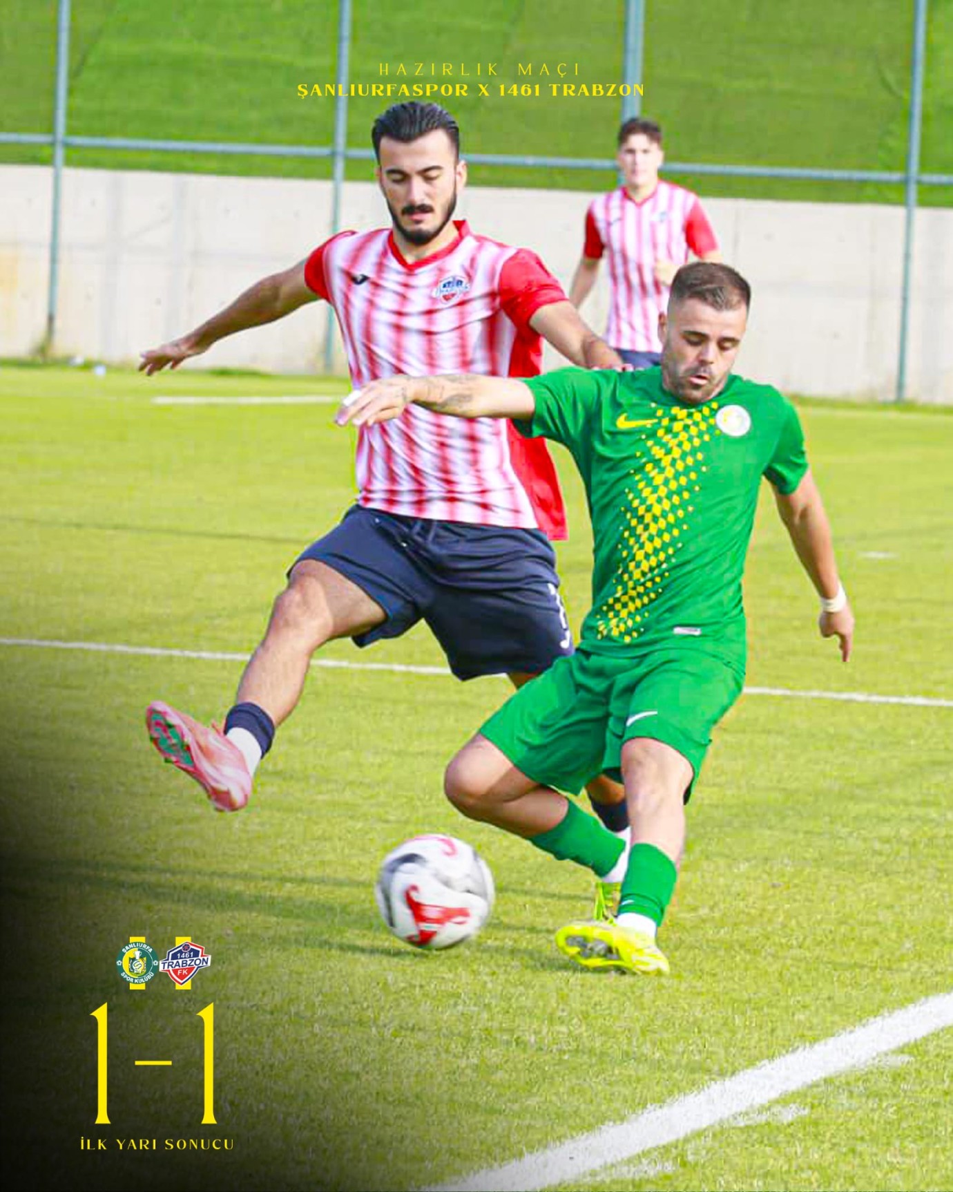 Şanlıurfaspor Hazırlık Maçında Güçlü Sinyaller Verdi: İlk Yarı 1-1 Sonuçlandı