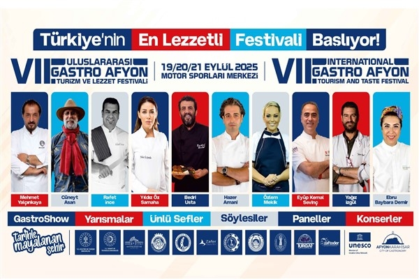 7. Uluslararası Gastro Afyon Turizm ve Lezzet Festivali başlıyor