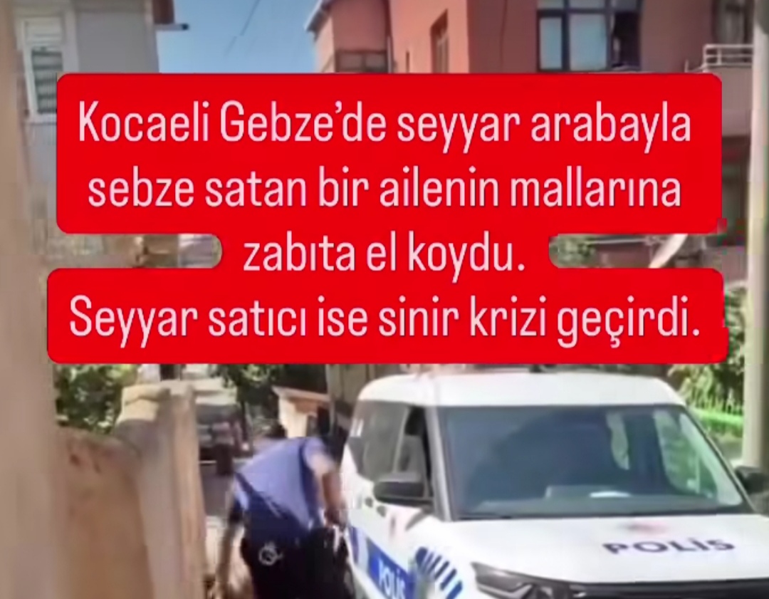 Gebze’de Seyyar Satıcı ile Zabıta Arasında Gerginlik