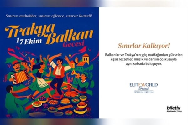 İstanbul'da &Prime;Trakya Balkan Gecesi&Prime; rüzgarı
