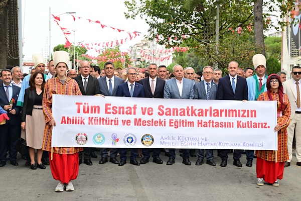 Manisa’da 39’uncu Ahilik Kültürü ve Mesleki Eğitim Haftası kutlanıyor