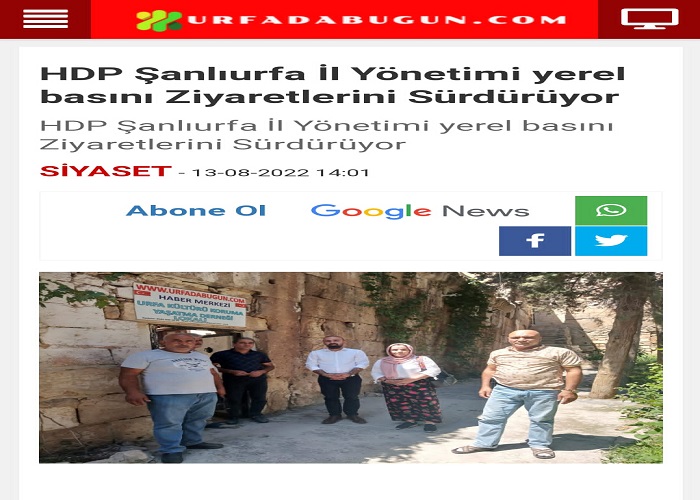 HDP Şanlıurfa İl Örgütü yerel ve ulusal basını ziyaretlerine devam ediyor.