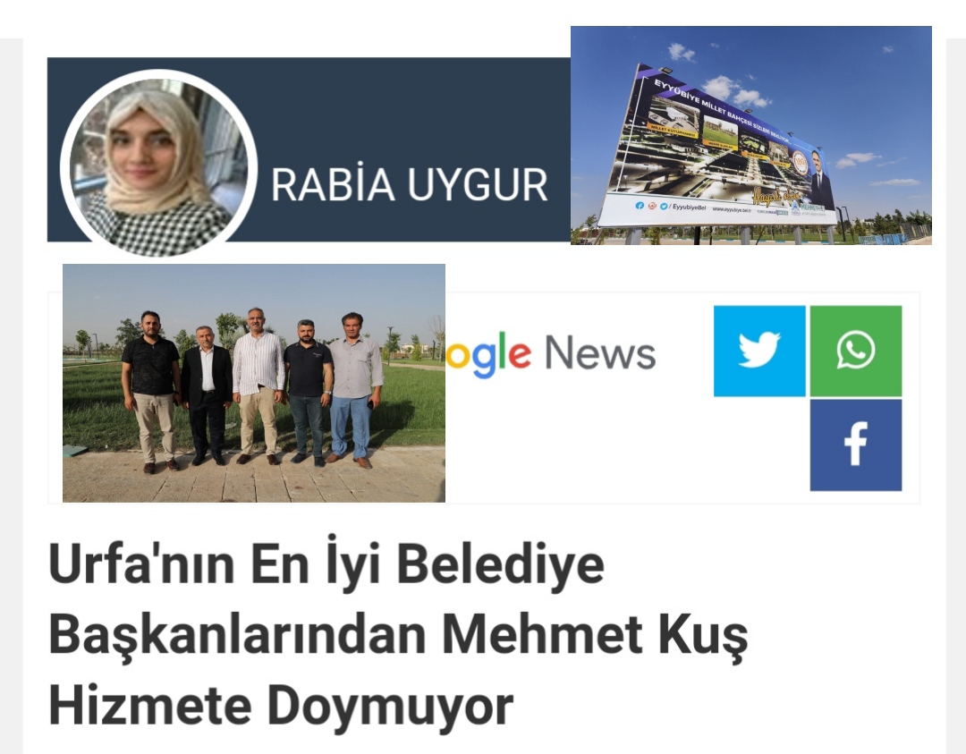 Urfalı Yazar Rabia Uyğur Eyyübiye Belediye Başkanı Mehmet Kuş'u Yazdı