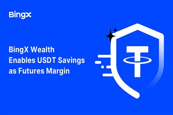BingX Wealth, USDT tasarrufları için çığır açan yeniliğini duyurdu