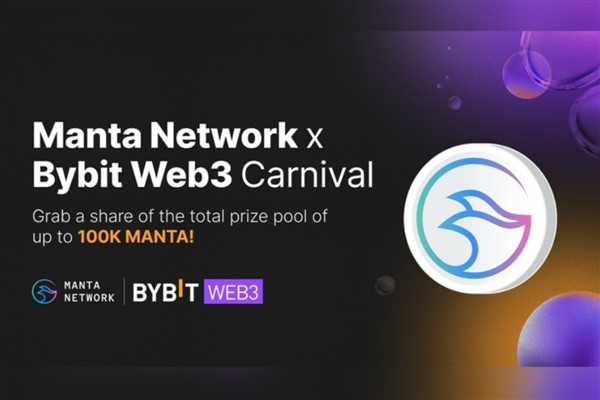Bybit Web3 Manta Network ile ortak oldu ve 100K MANTA Karnavalını kutluyor