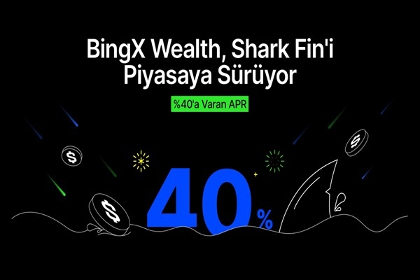 BingX Wealth, yüzde 40'a varan APR ile Shark Fin'i piyasaya sürüyor