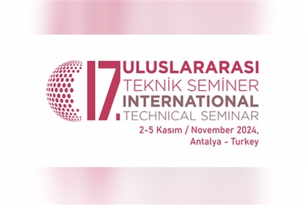 17. TÜRKÇİMENTO Uluslararası Teknik Seminer ve Sergisi 2-5 Kasım 2024’de Antalya’da