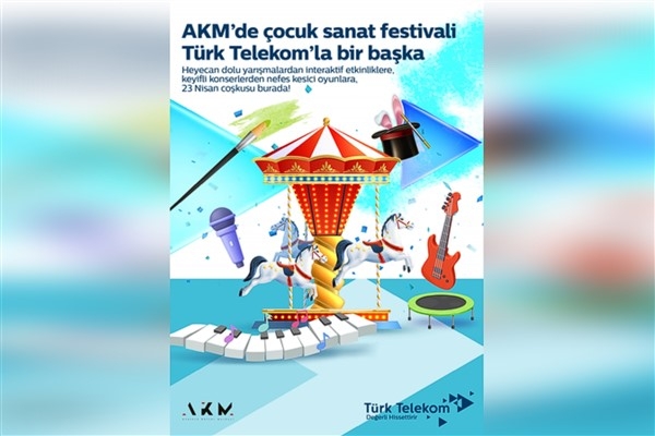 AKM Çocuk Sanat Festivali Türk Telekom’un destekleriyle başlıyor