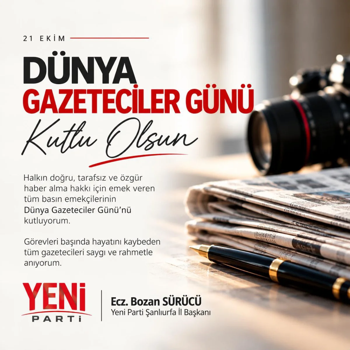 YENİ PARTİ ŞANLIURFA İL BAŞKANI BOZAN SÜRÜCÜ’DEN DÜNYA GAZETECİLER GÜNÜ MESAJI