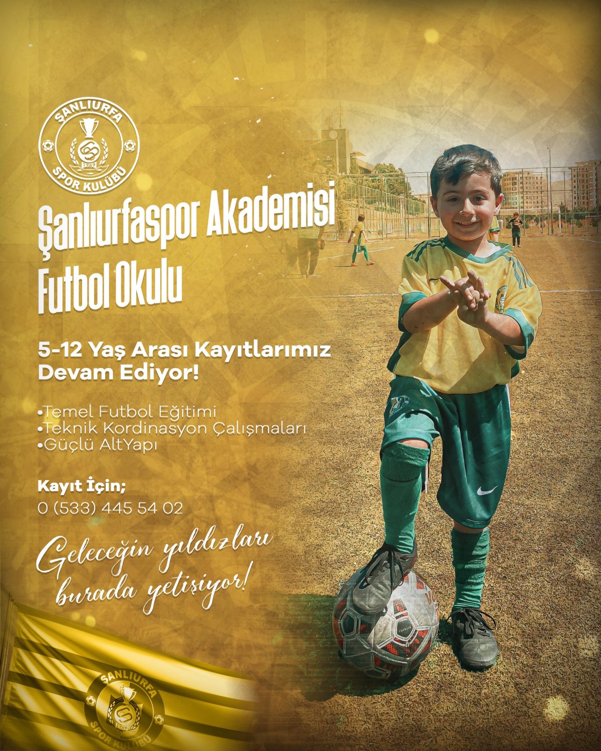 Şanlıurfaspor Akademisi Futbol Okulu Kayıtları Devam Ediyor! 