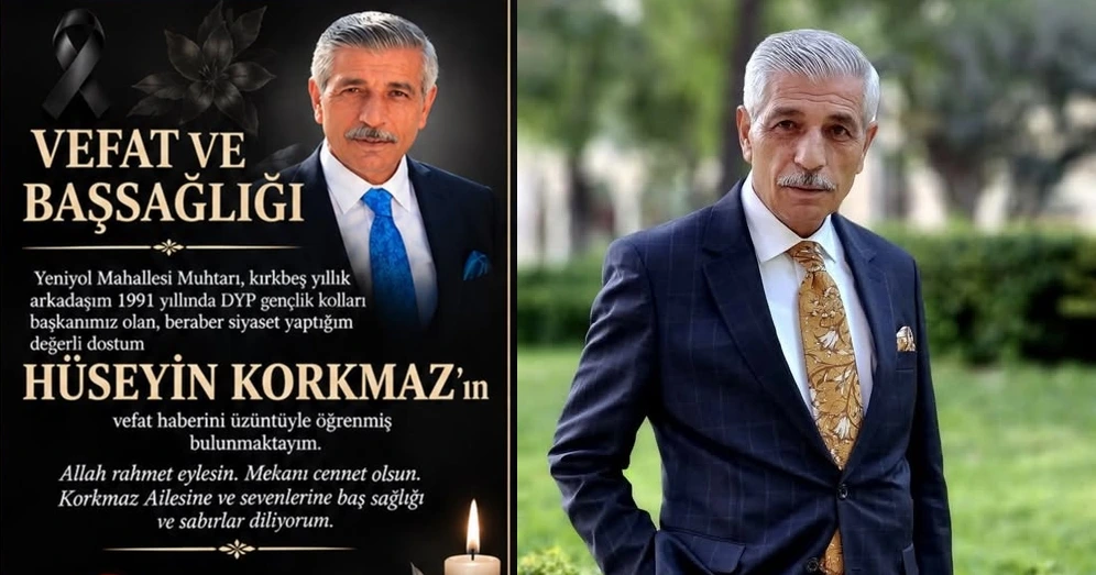 ŞANLIURFA’DA ESKİ MUHTAR HÜSEYİN KORKMAZ HAYATINI KAYBETTİ