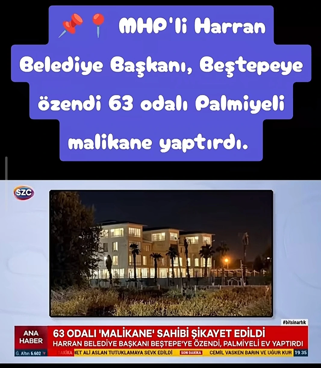 HARRAN’DA 63 ODALI MALİKÂNE İDDİASI